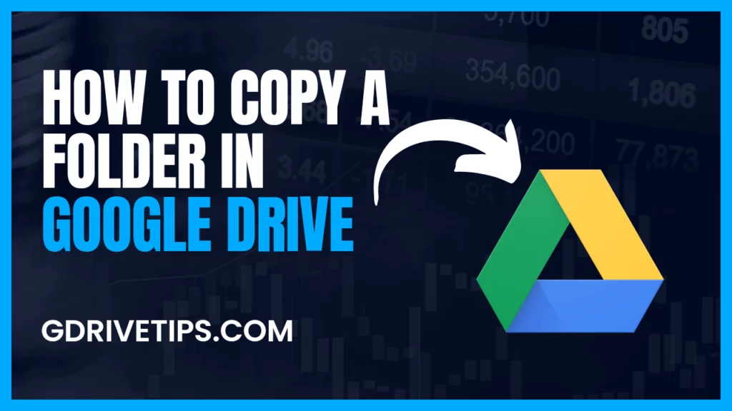 How to Copy a Folder in Google Drive